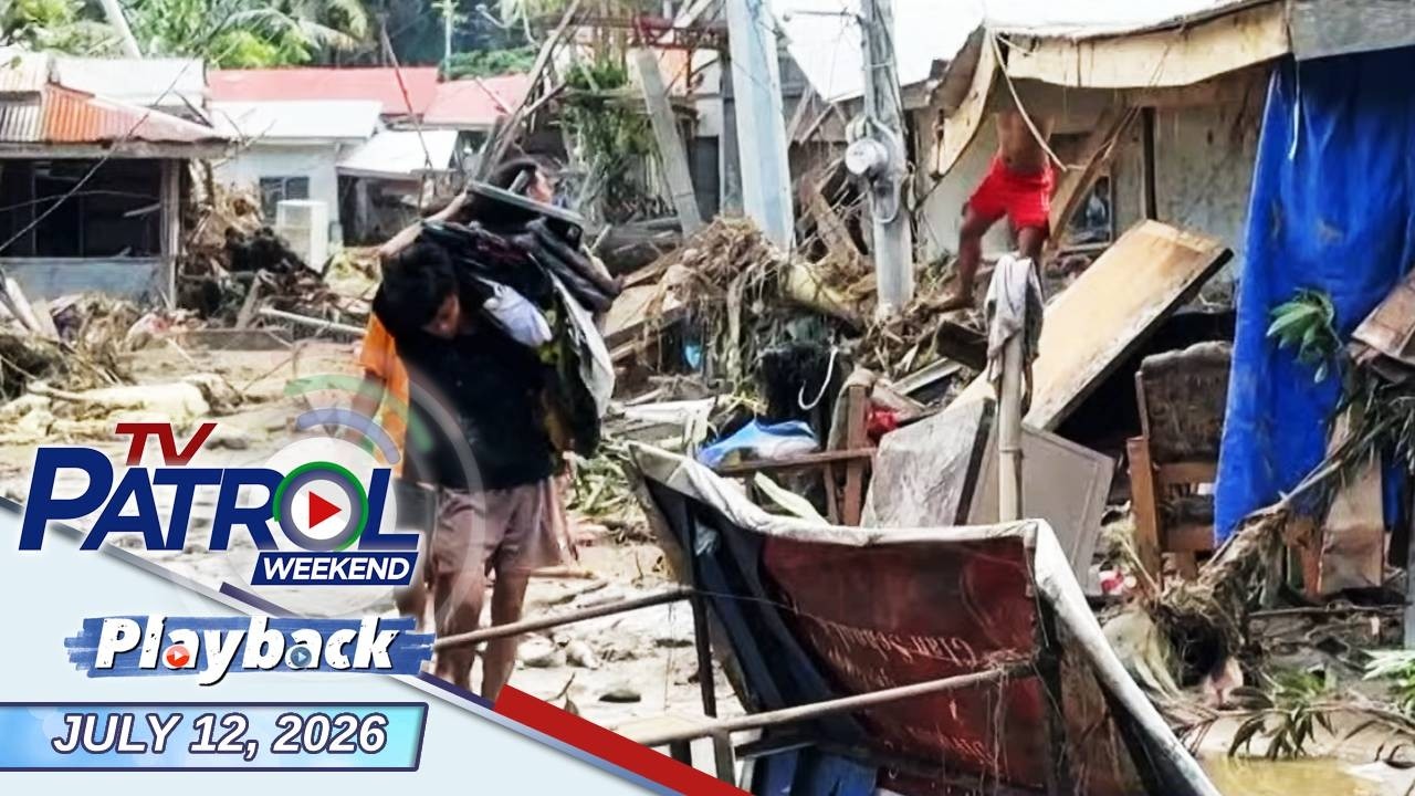TV Patrol Weekend Playback | July 12, 2026