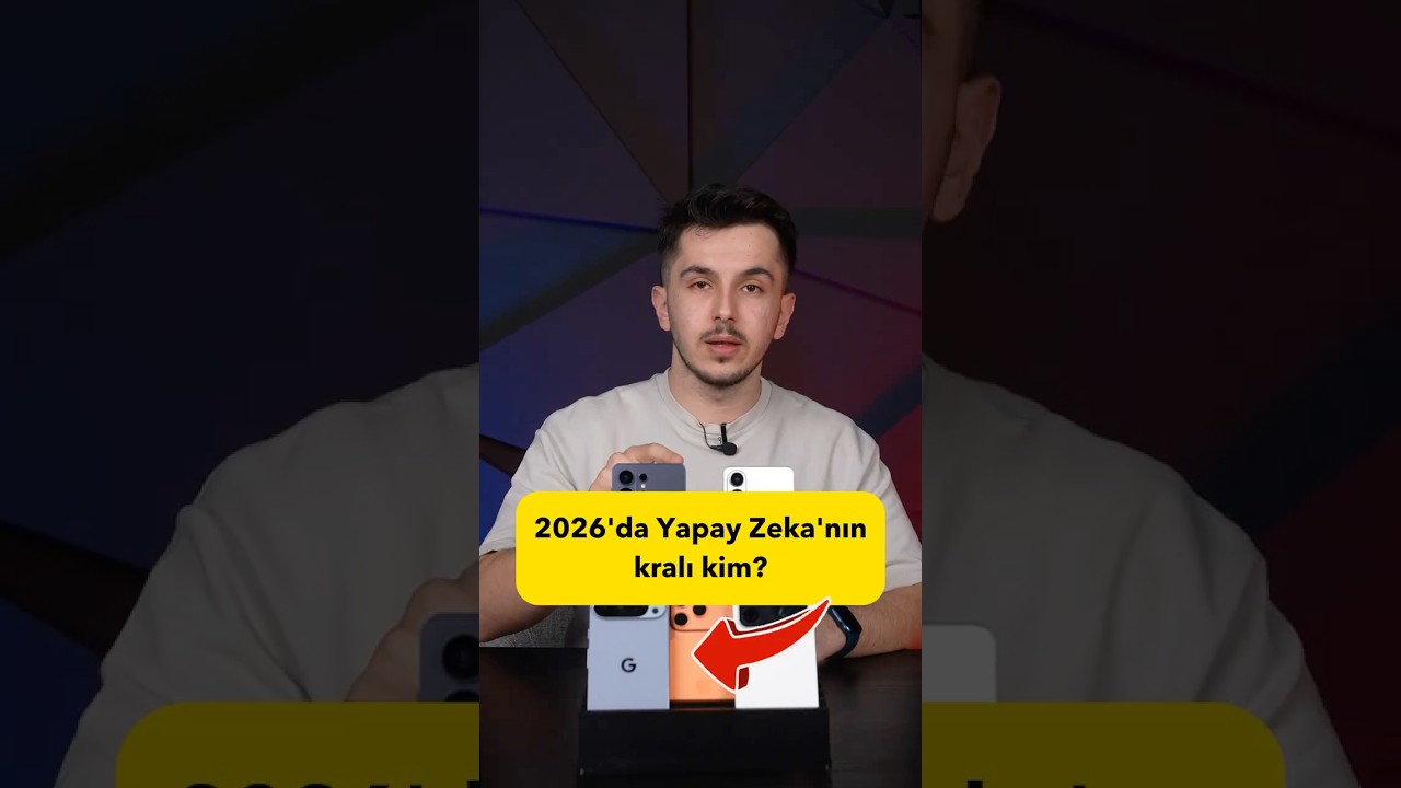 👑 2026'da en iyi yapay zeka hangi telefonda?