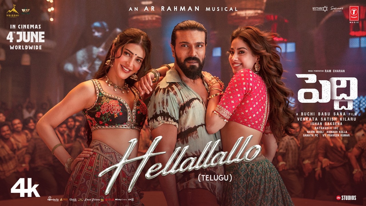 Hellallallo Video | Peddi (TELUGU) | Ram Charan | Buchi Babu | Shruthi Haasan | Janhvi | AR Rahman