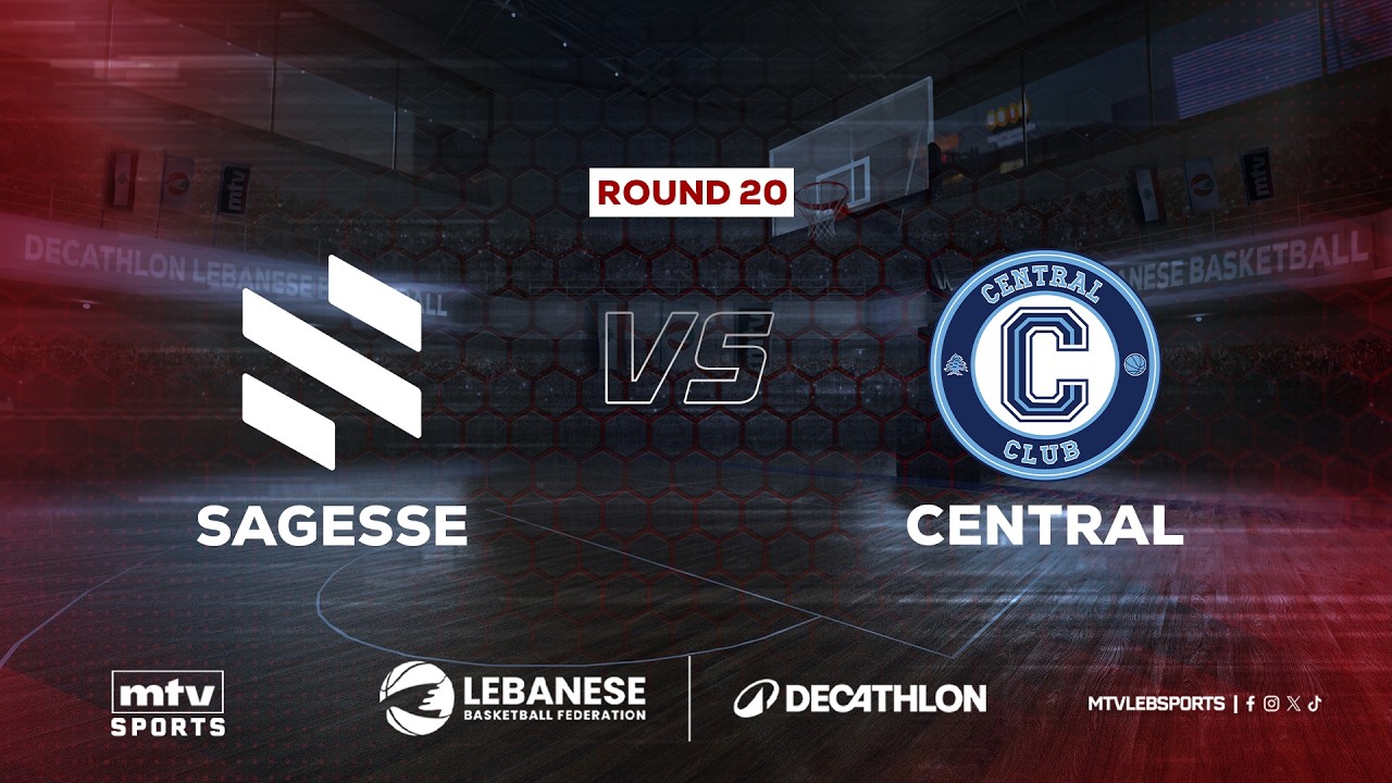 Decathlon Lebanese Basketball Championship 2025-2026 | Sagesse vs Central - Round 20