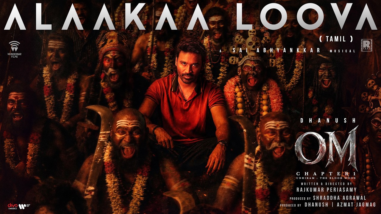 Alaakaa Loova Lyrical Video | OM | Dhanush | Mammootty | Sai Pallavi | Sreeleela | Rajkumar | Sai