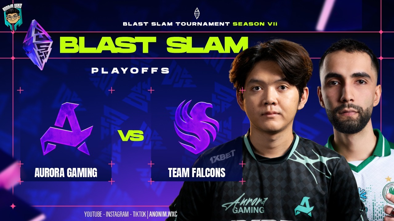 AURORA vs FALCONS [BO3] - BLAST SLAM VII @VEENOMONDOTA​@ramzibayhaki