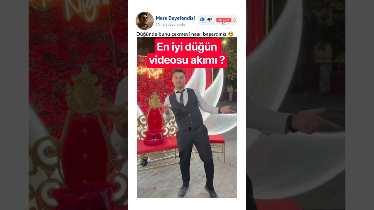 Düğünde akım videosu çekebilmek helal olsun, Mutluluklar dileriz