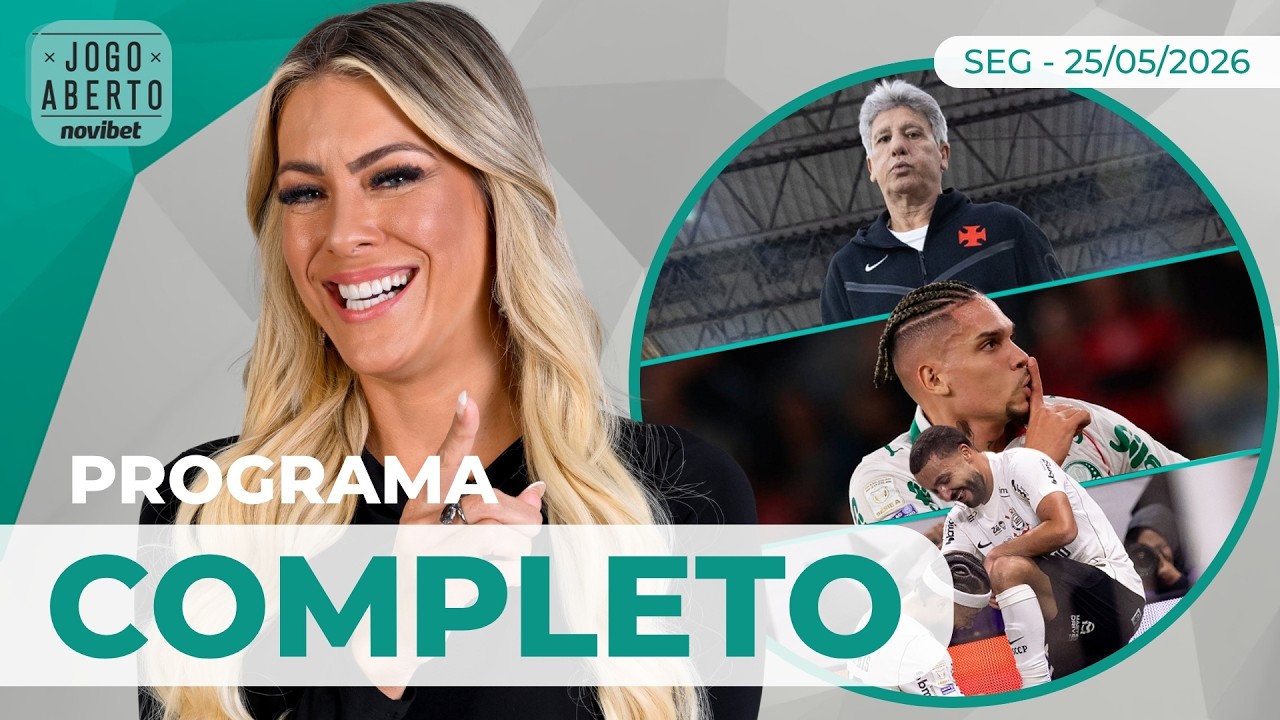 FLAMENGO X PALMEIRAS, CRISE NO VASCO: JOGO ABERTO NOVIBET DEBATE RODADA | COMPLETO | 25/05/2026