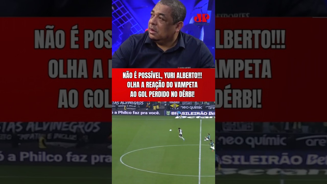 NÃÃÃÃÃÃO, YURI ALBERTO!!! OLHA A REAÇÃO DO VAMPETA AO GOL PERDIDO EM CORINTHIANS x PALMEIRAS!