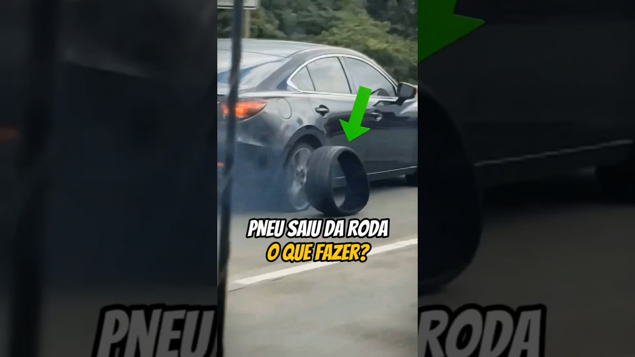 O que fazer se o PNEU CAIR em alta velocidade?
