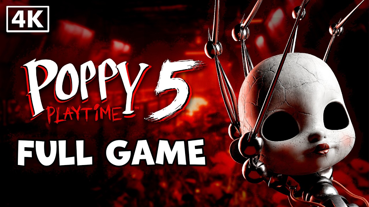 Poppy Playtime Chapter 5 - Full Game Walkthrough (No Commentary)