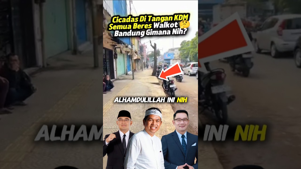 Cicadas Di Tangan KDM Semua Beres Walkot Bandung Gimana Nih? 🤔