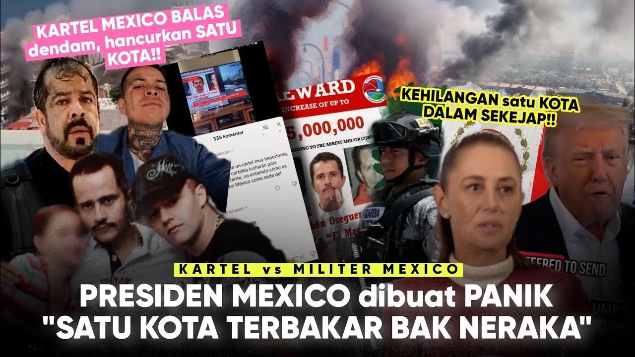 Mexico berubah jd ZONA Perang “Polisi & Militer Kewalahan Hadapi Kartel” Perang Terbesar di MEXICO