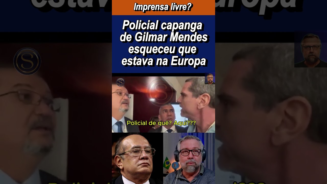 Capangas de Gilmar Mendes atacam a imprensa em Portugal