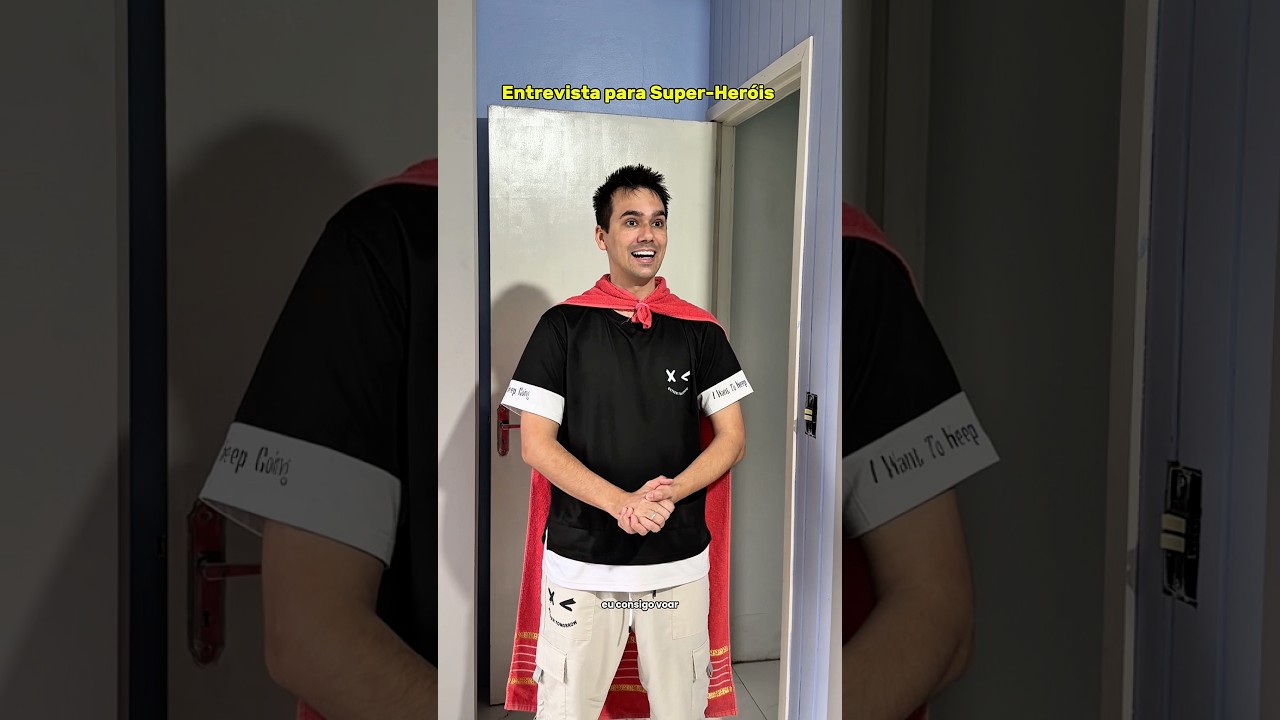 ENTREVISTA PARA SUPER-HERÓIS 😂