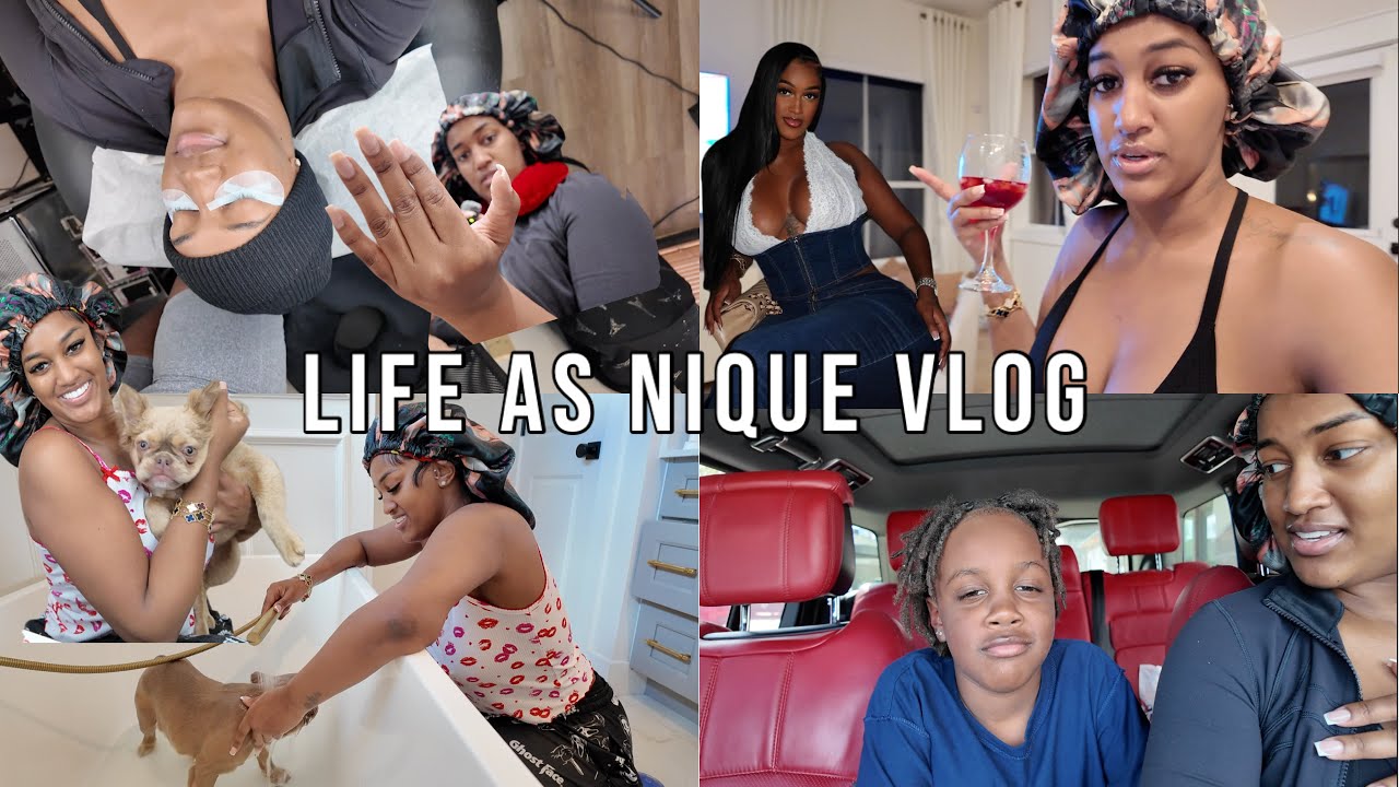 MAINTENANCE WEEK FOR ME & MY PUPPY + ADDRESSING THE BAD KID ALLEGATIONS + WINE DOWN WITH ME + MORE ! - Published by Life As Nique