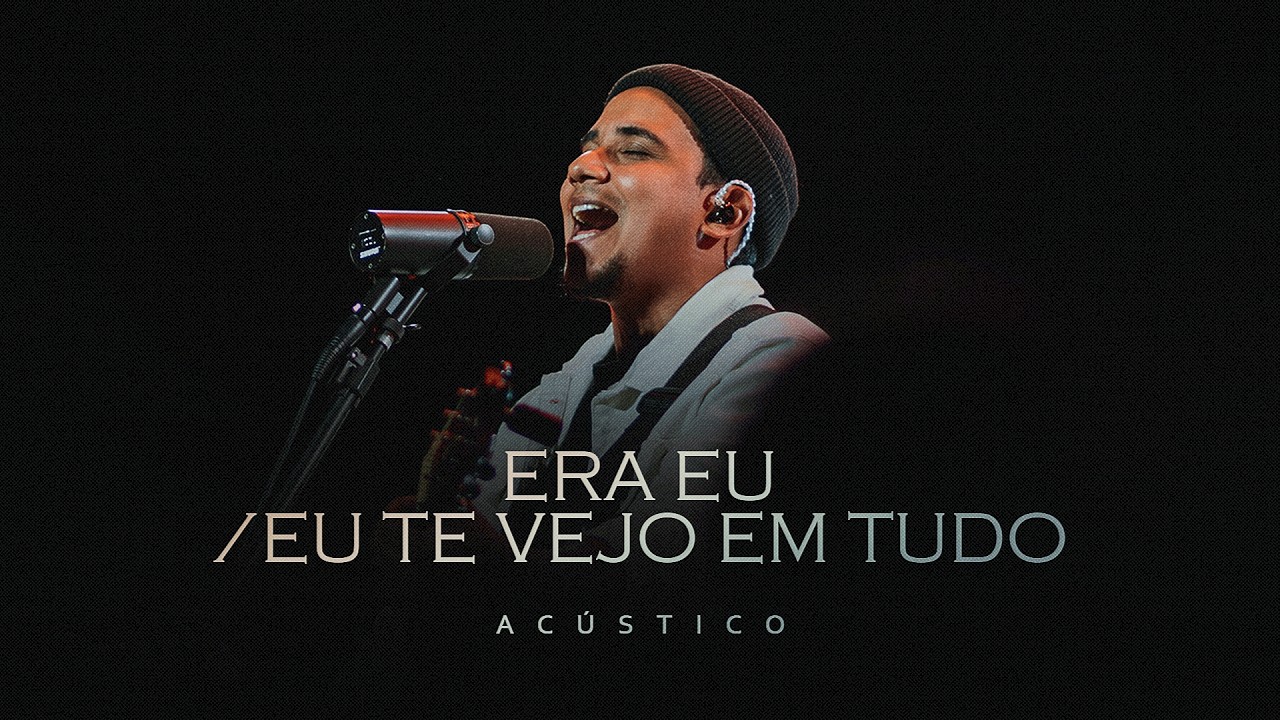Felipe Rodrigues - Era Eu / Eu Te Vejo em Tudo (Acústico)
