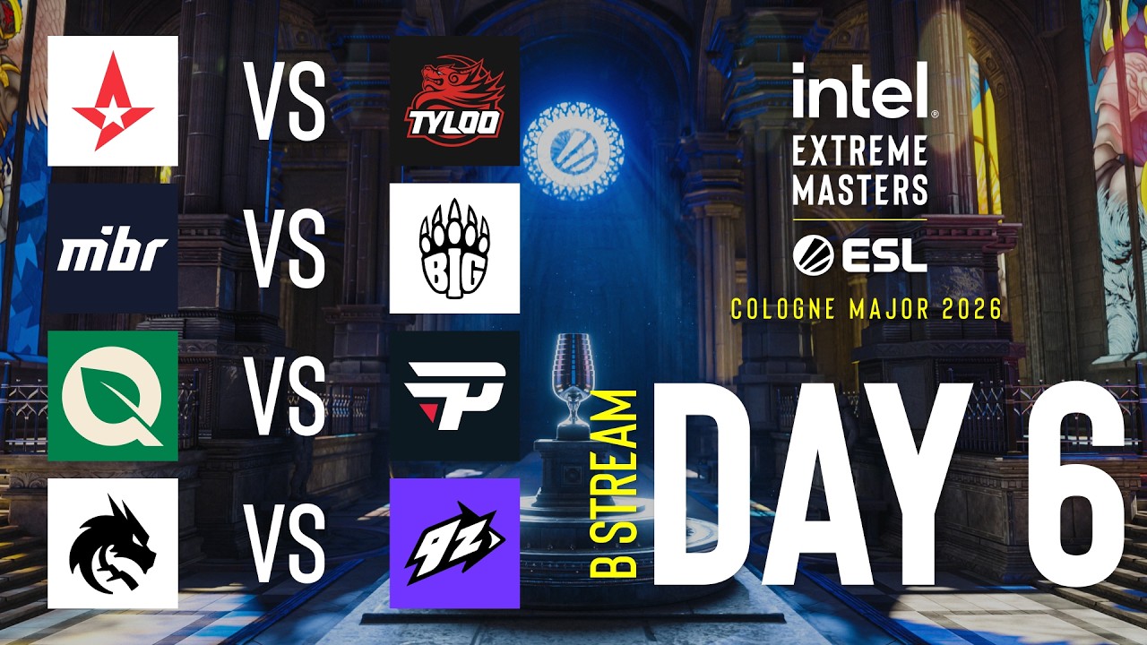 IEM Cologne Major 2026 - Day 6 - Stream B