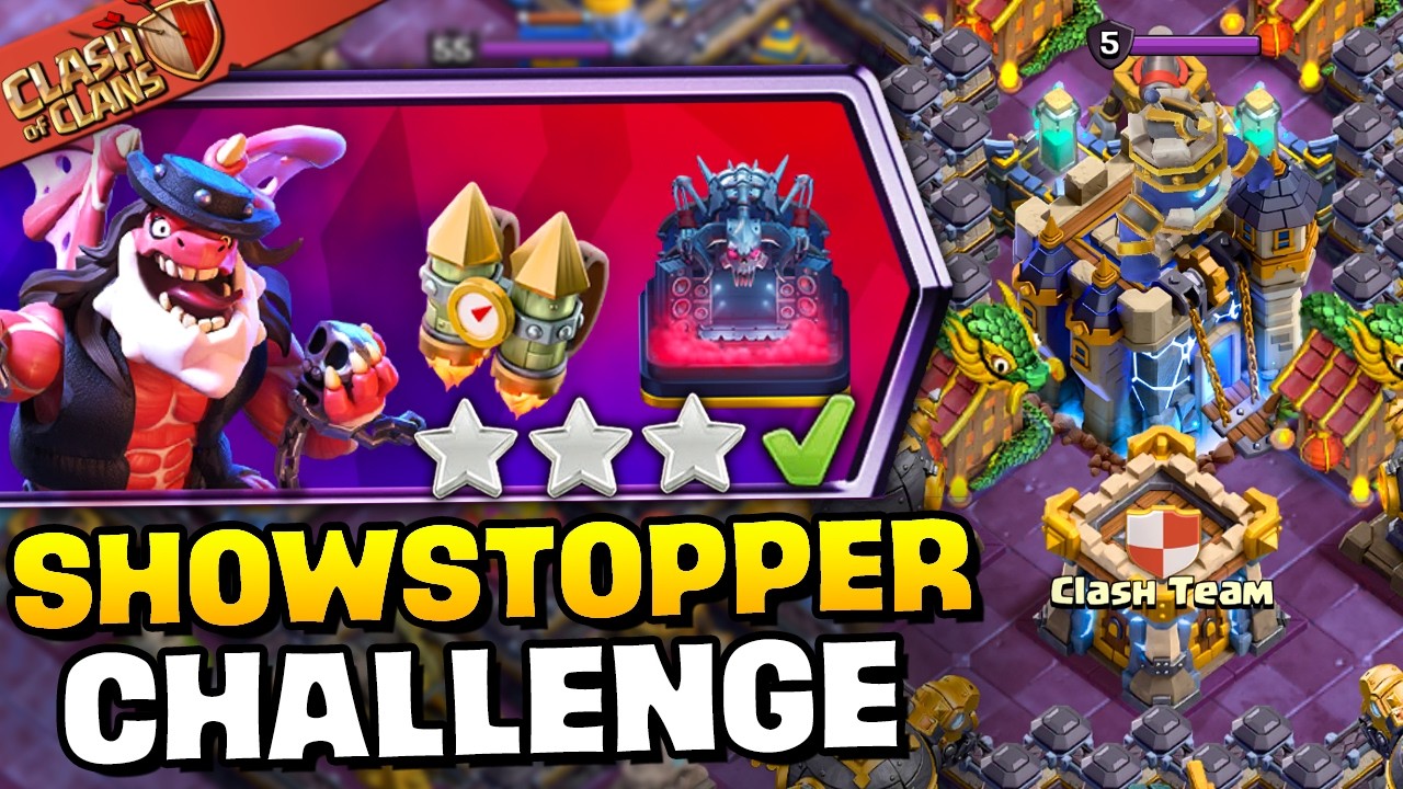 Easily 3 Star the Showstopper Challenge (Clash of Clans)