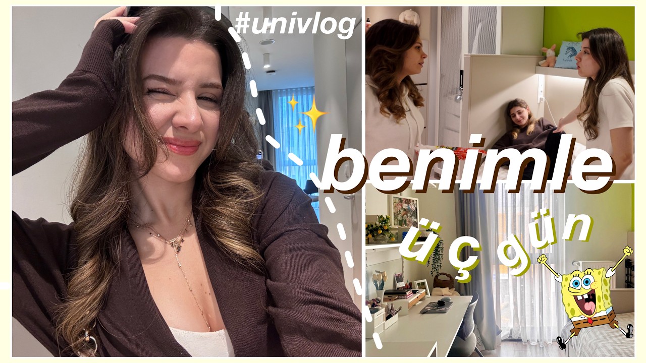 ÜNİVERSİTE HAYATIMDAN ÜÇ GÜN | #univlog