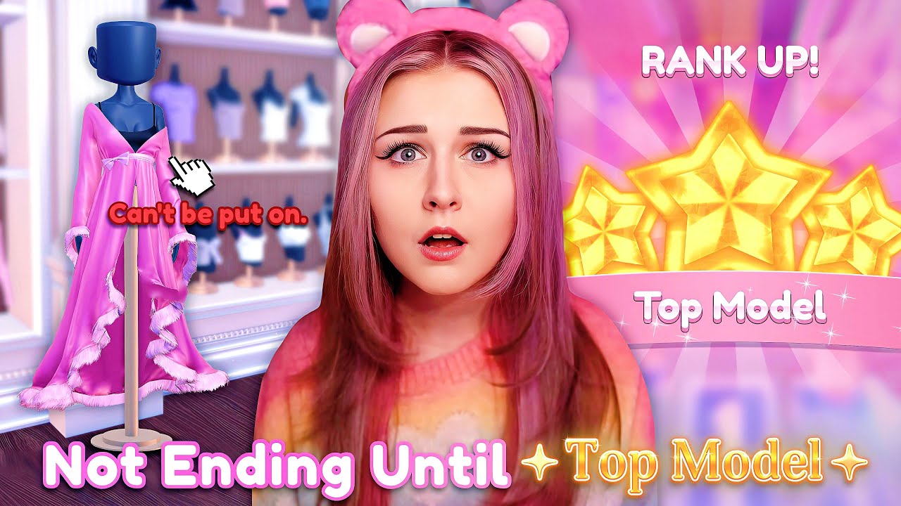 Not ENDING The VIDEO Until I Reach TOP MODEL Rank In DRESS TO IMPRESS! | ROBLOX Challenge