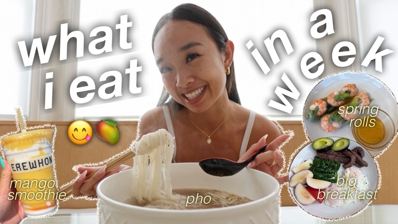 what i eat in a week 😋🥭🌟 *SUMMER EDITION*
