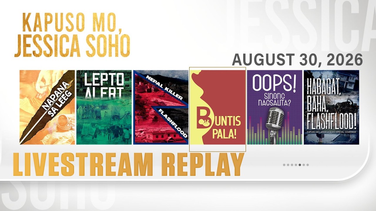 KMJS livestream August 30, 2026 Episode - Replay | Kapuso Mo, Jessica Soho