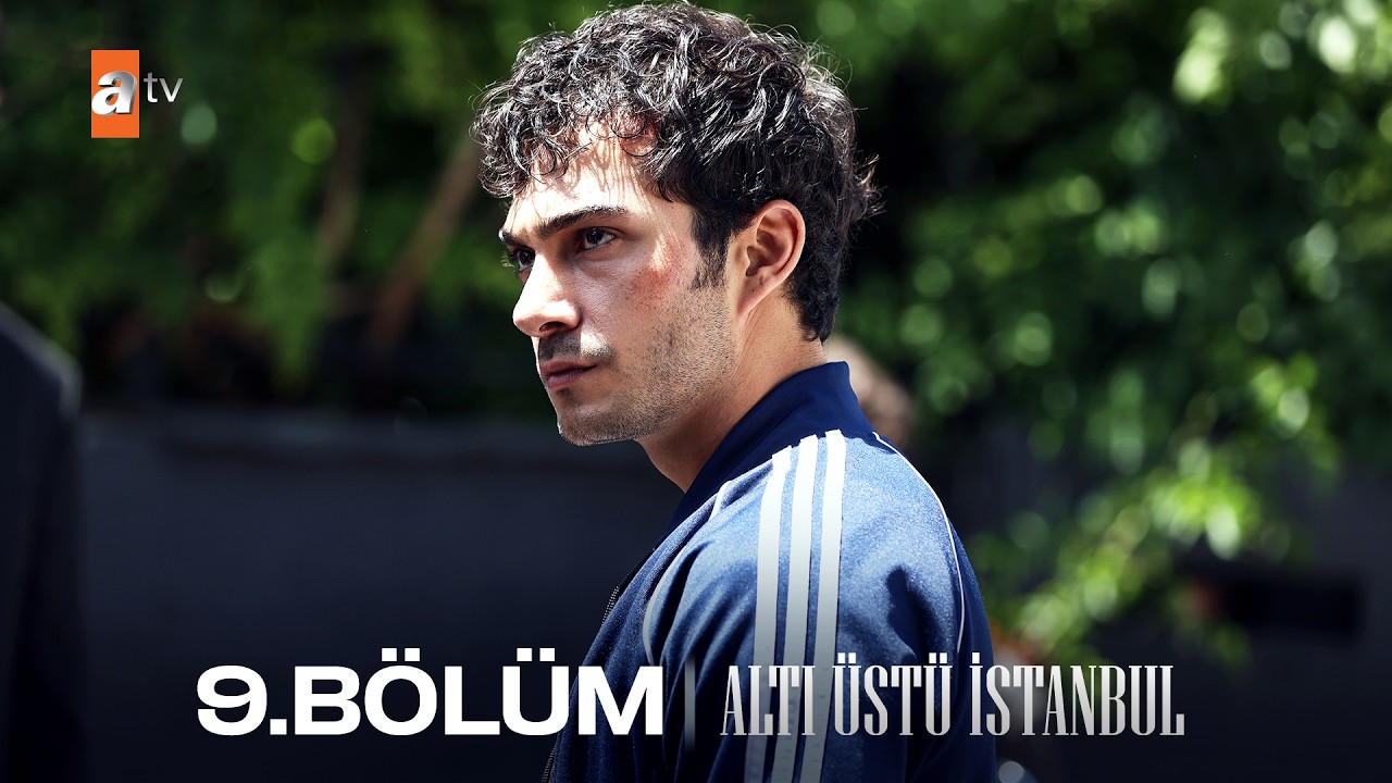 Altı Üstü İstanbul 9. Bölüm @atvturkiye