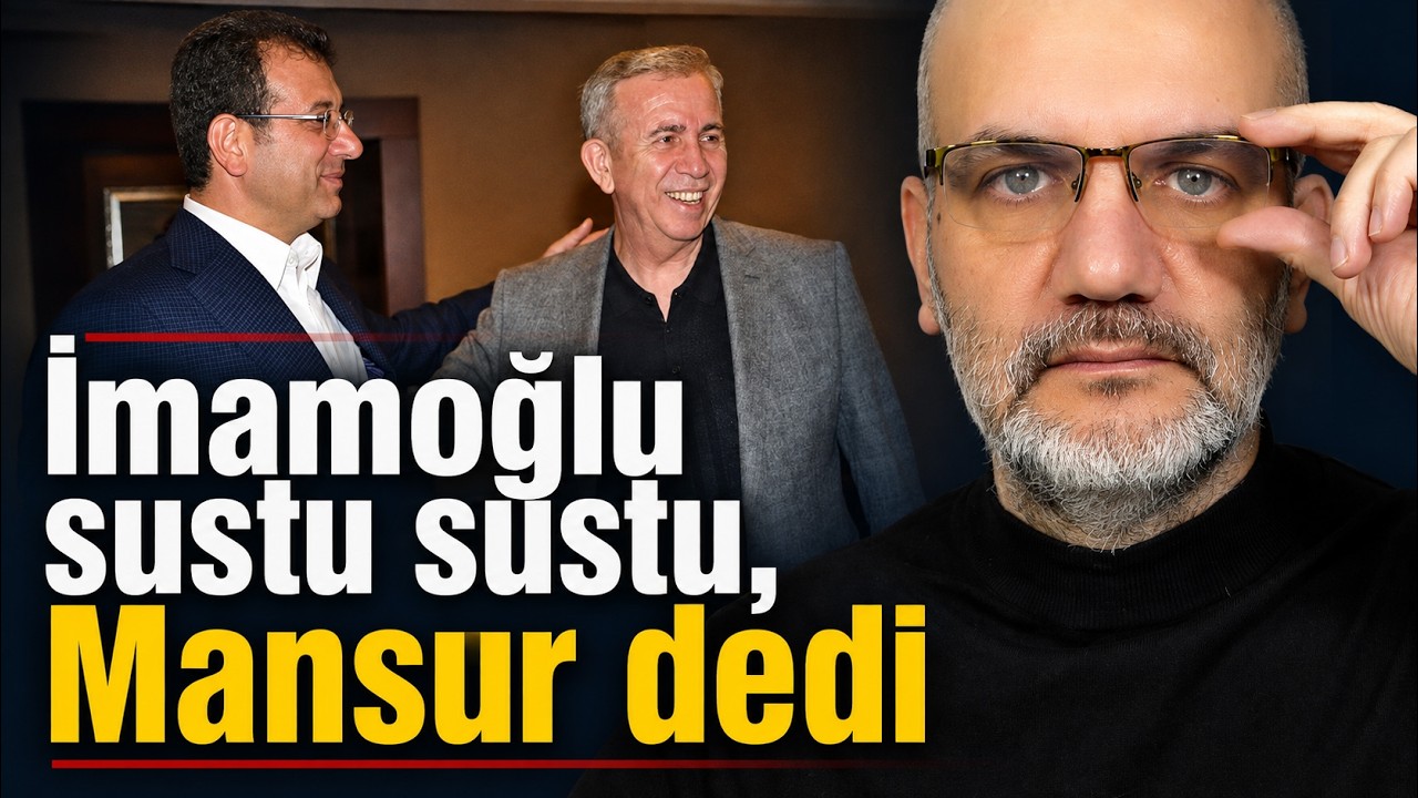 İmamoğlu sustu sustu, Mansur dedi | Tarık Toros | Manşet | 11 Ağustos 2026