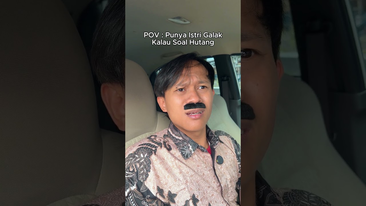 Ketika Punya Istri Galak Kalau soal hutang
