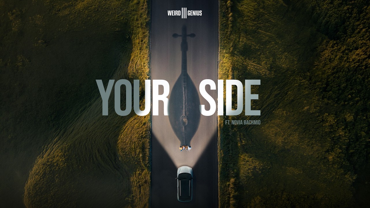 Weird Genius - Your Side (feat. Novia Bachmid) [Official Music Video]