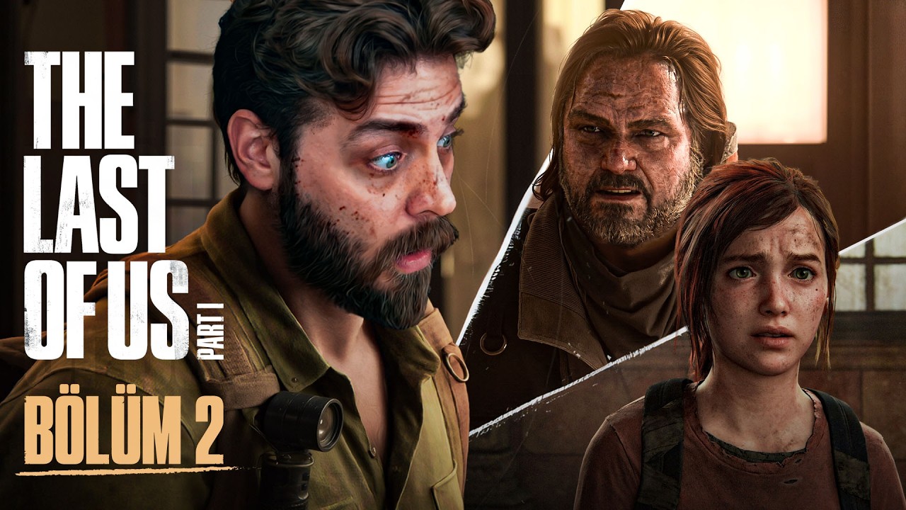 BİR UMUDUN PEŞİNDEN | THE LAST OF US PART I | @RRaenee BÖLÜM 2