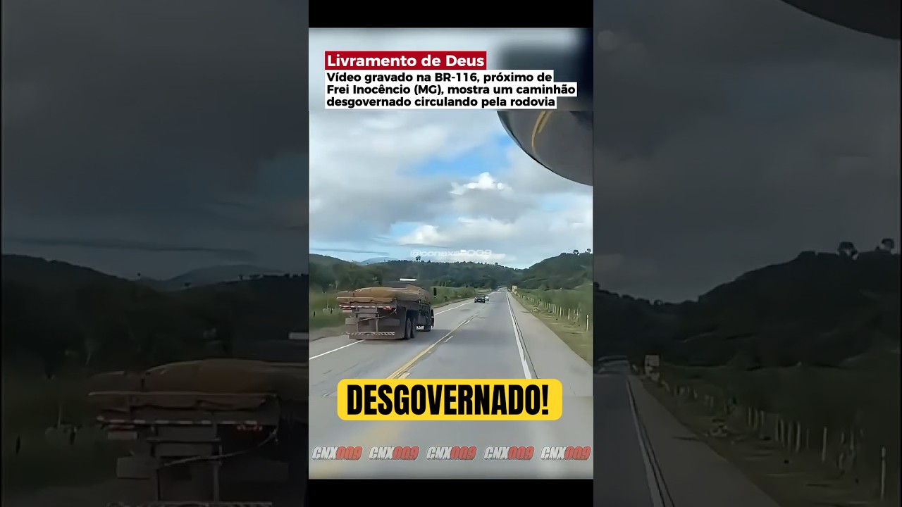 Caminhão desgovernado na BR-116 em MG #shorts #caminhoneiro #brasil