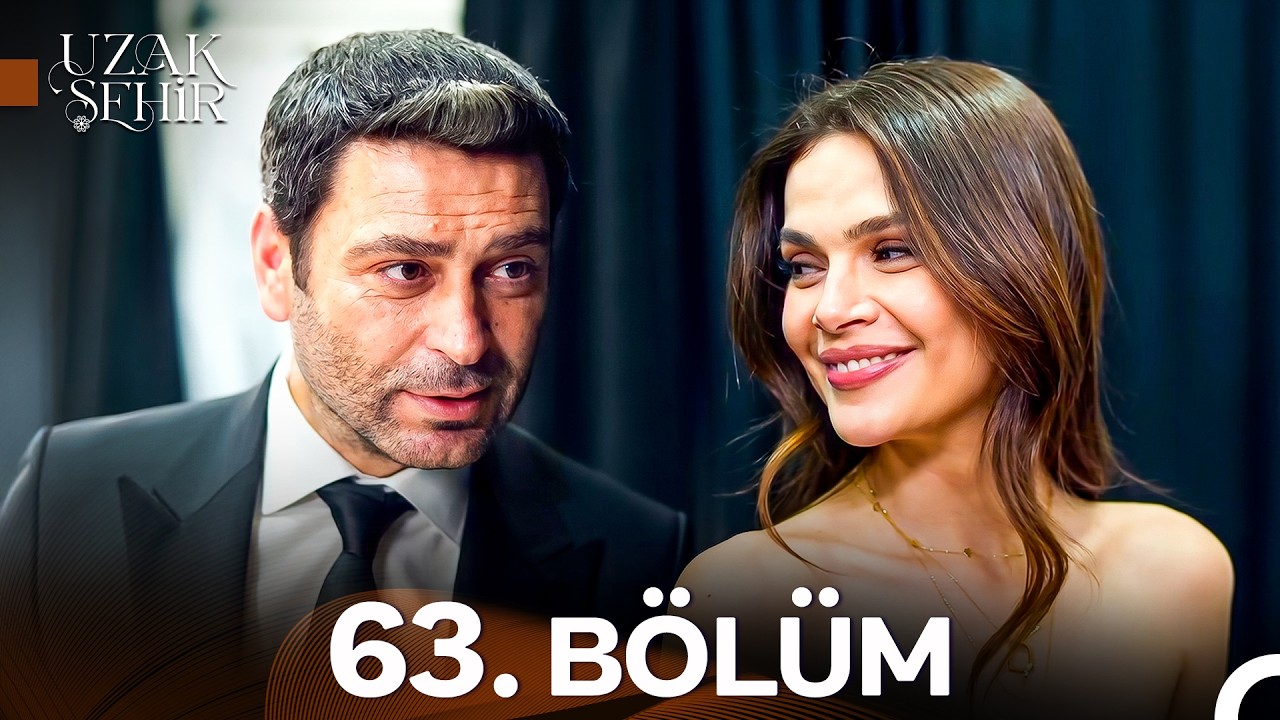 Uzak Şehir 63. Bölüm (SEZON FİNALİ)