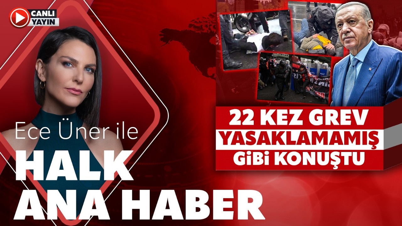 Ece Üner ile Halk Ana Haber (1 Mayıs 2026)