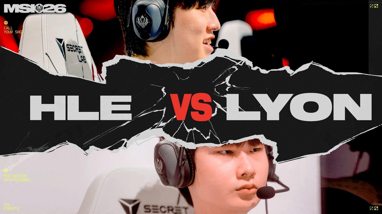 HLE vs LYON | MSI 2026 |  Lower Finals