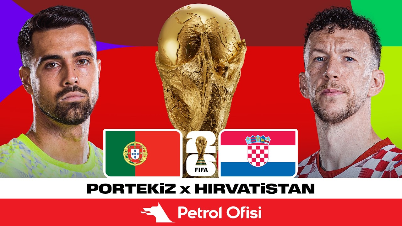 Portekiz - Hırvatistan | 2026 Dünya Kupası Son 32 Turu | Özet X Petrol Ofisi