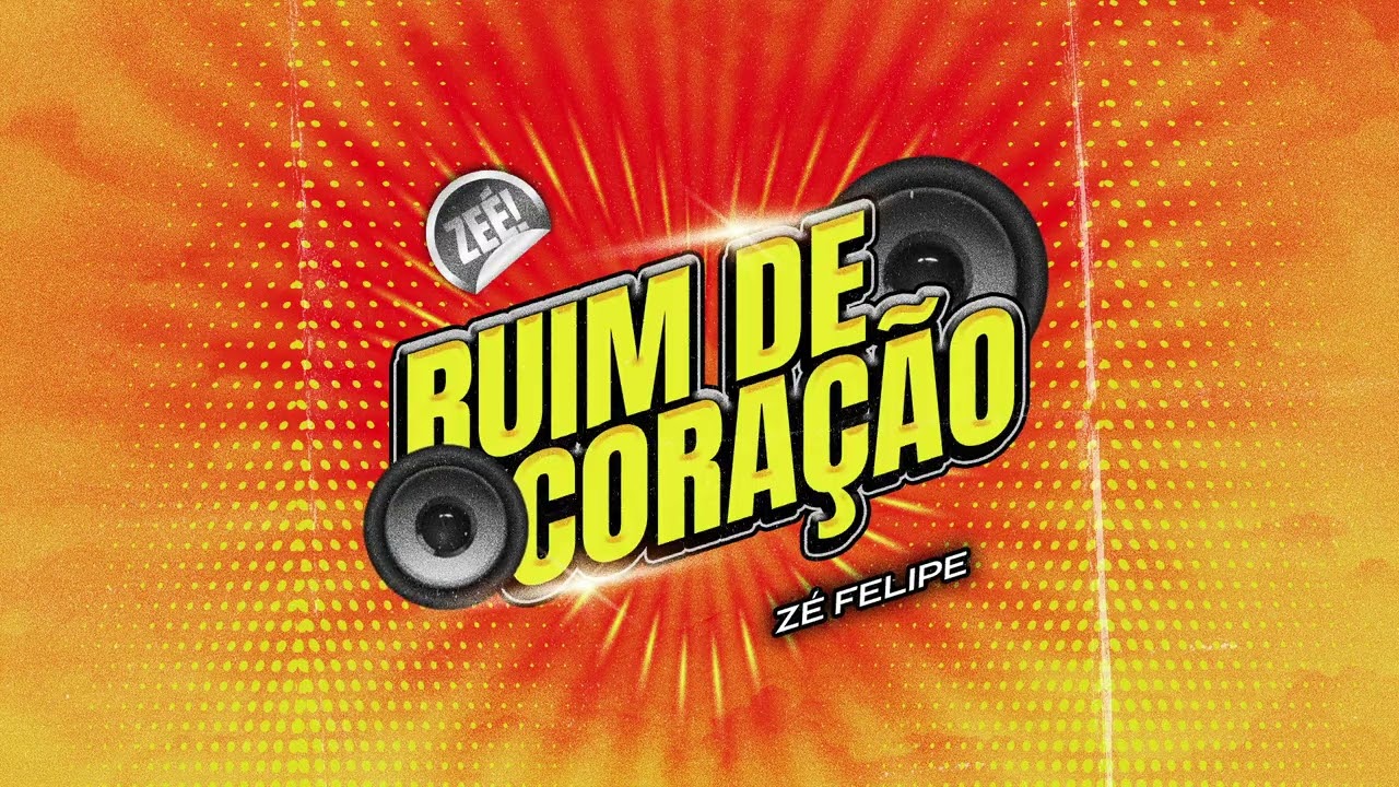 Zé Felipe - Ruim de Coração (Áudio Oficial)