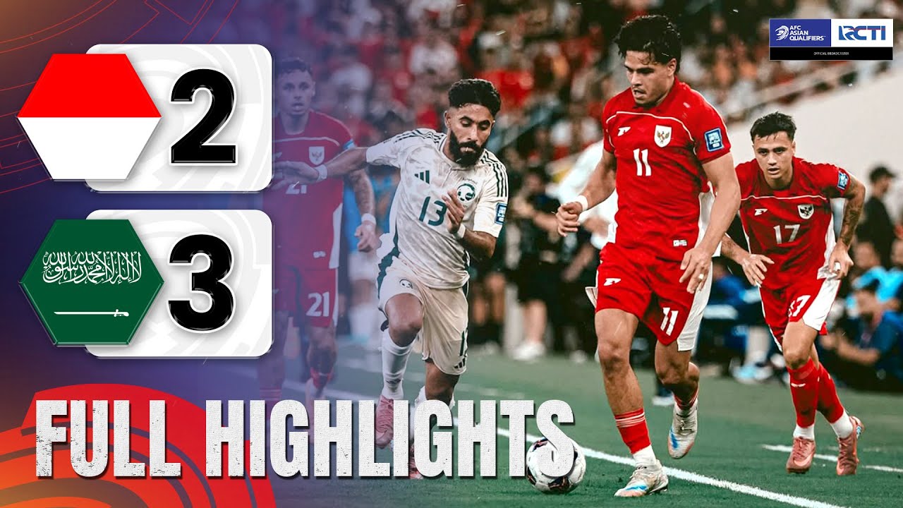 FULL HIGHLIGHT! INDONESIA (2) VS (3) ARAB SAUDI | AFC ASIAN QUALIFIERS