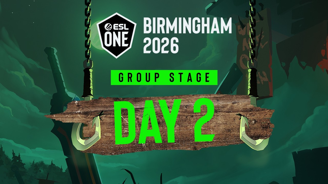 ESL One Birmingham 2026 - Day 2 - Full Show - A Stream