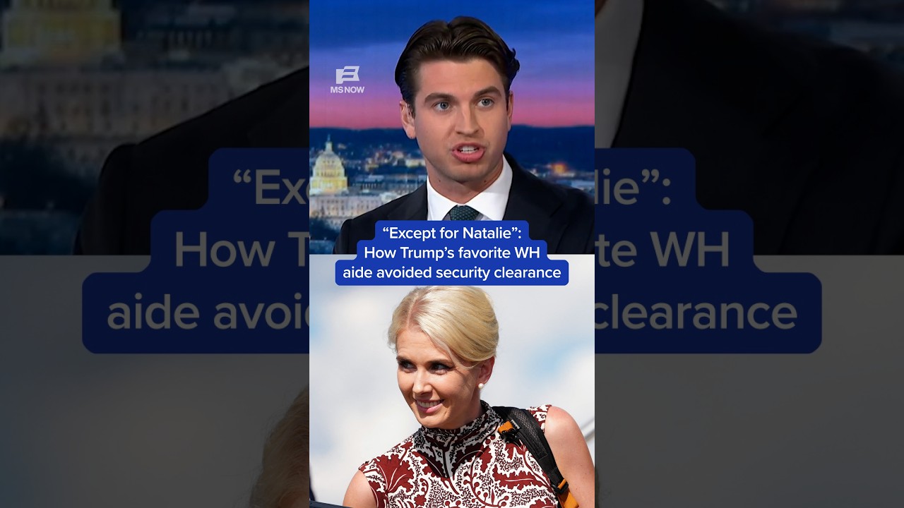 'Except for Natalie': How Trump's favorite WH aide avoided security clearance