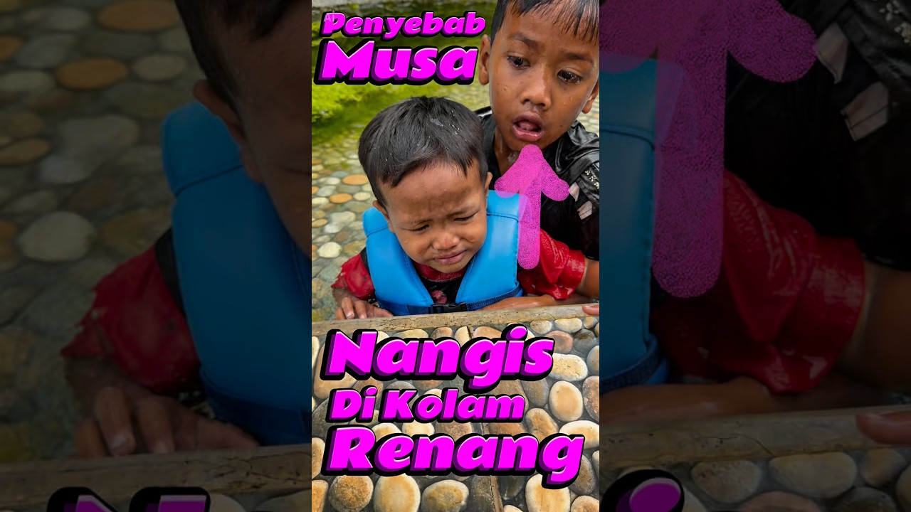 Penyebab Musa nangis di kolam renang #comedy #minivlog #anakdesa #kolam #renang #sedih
