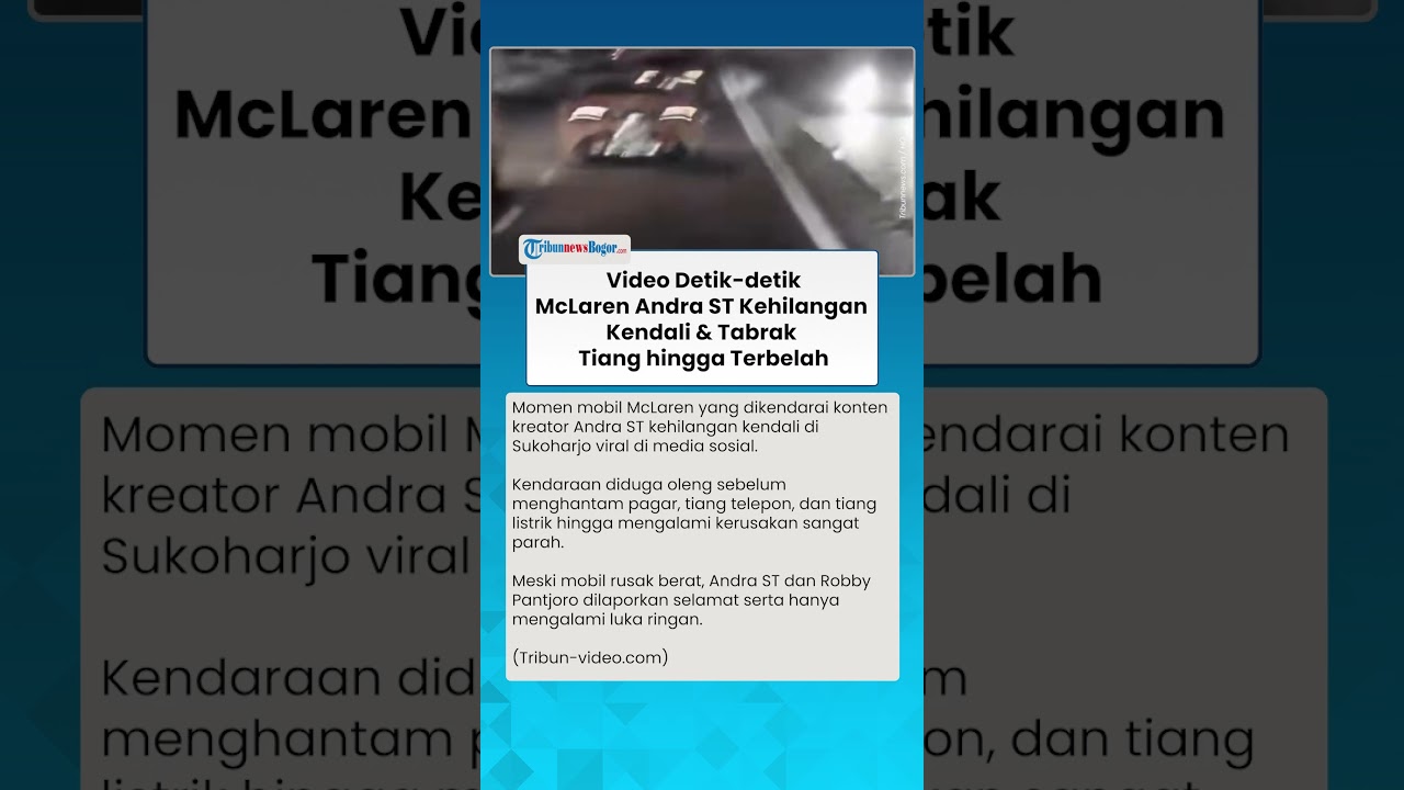VIDEO DETIK DETIK McLaren Andra ST Kehilangan Kendali & Tabrak Tiang Hingga Terbelah