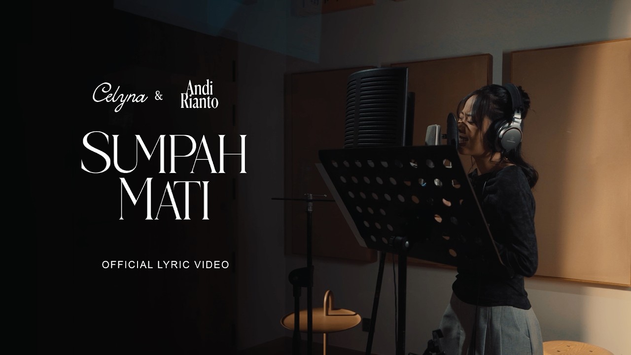 CELYNA GRACE & ANDI RIANTO - SUMPAH MATI (OFFICIAL LYRIC VIDEO)