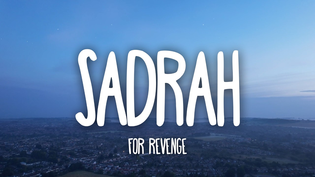 For Revenge - Sadrah (Lyrics)