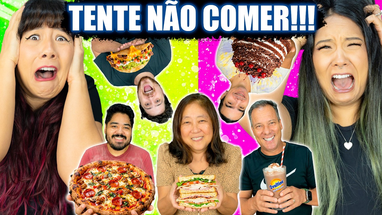 TENTE NÃO COMER - FAMÍLIA ESCOLHE AS COMIDAS | Blog das irmãs