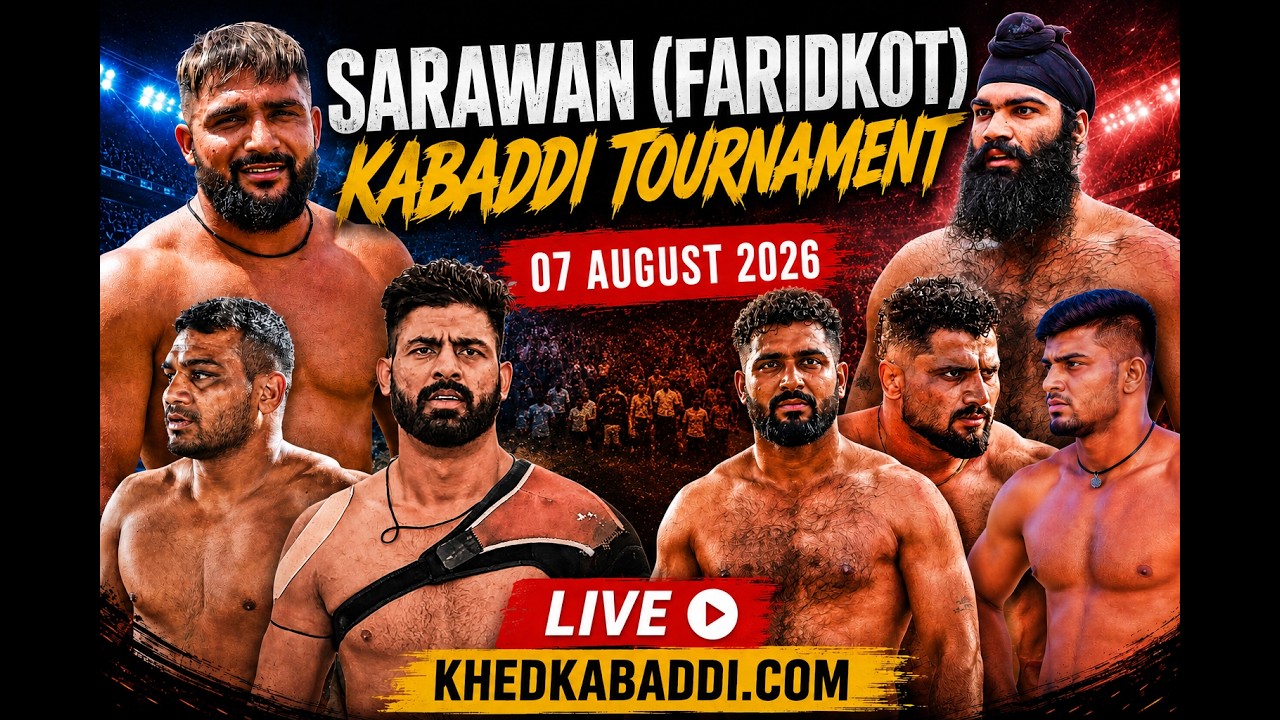 SARAWAN (FARIDKOT) | KABADDI TOURNAMENT | 07 AUGUST 2026 | KHEDKABADDI.COM