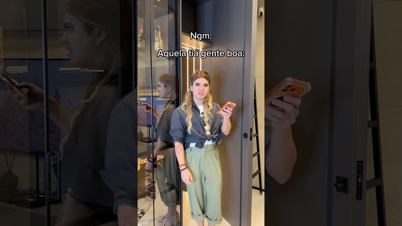 AQUELA TIA GENTE BOA QUE TE TRATA MELHOR QUE SUA MÃE 😹 KKKK