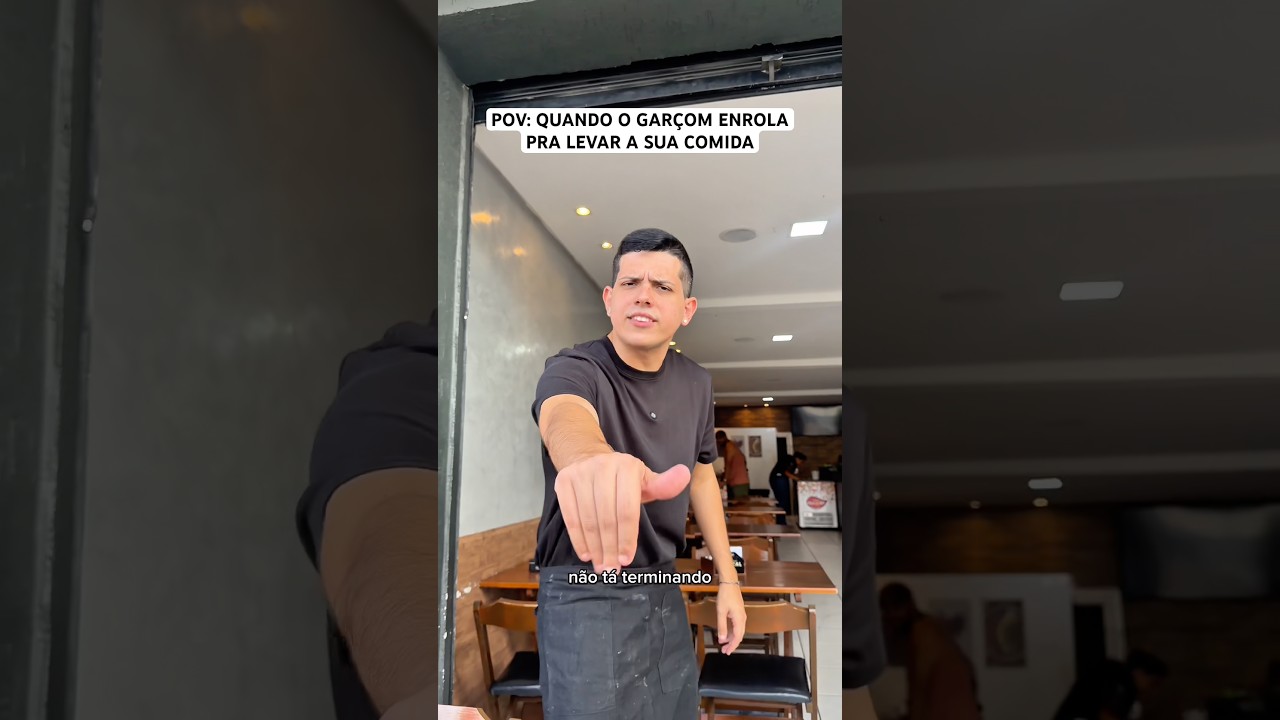 POV: QUANDO O GARÇOM ENROLA PRA LEVAR A SUA COMIDA