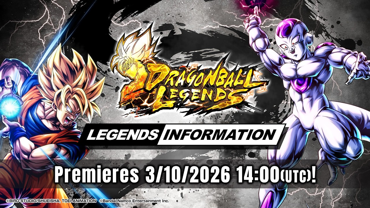 【DRAGON BALL LEGENDS】 LEGENDS INFORMATION - March 2026