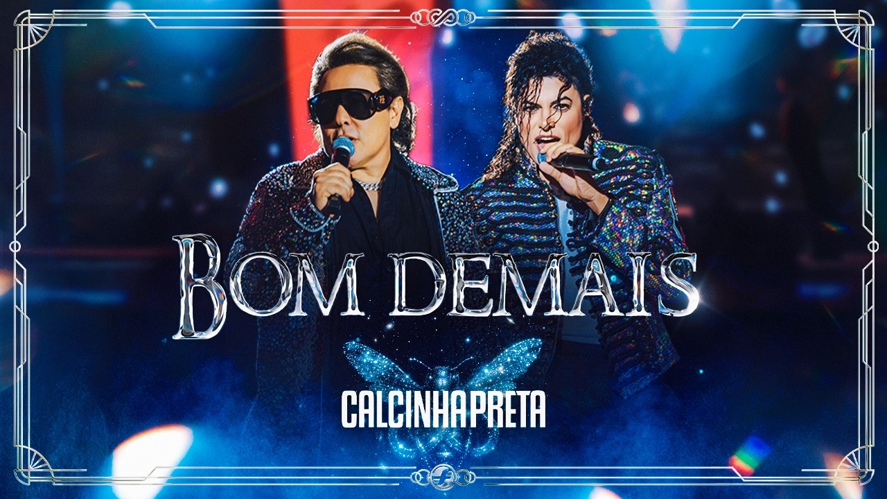 Bom Demais (Human Nature) feat. Rodrigo Teaser - Calcinha Preta | DVD MÁGICA: O Espetáculo