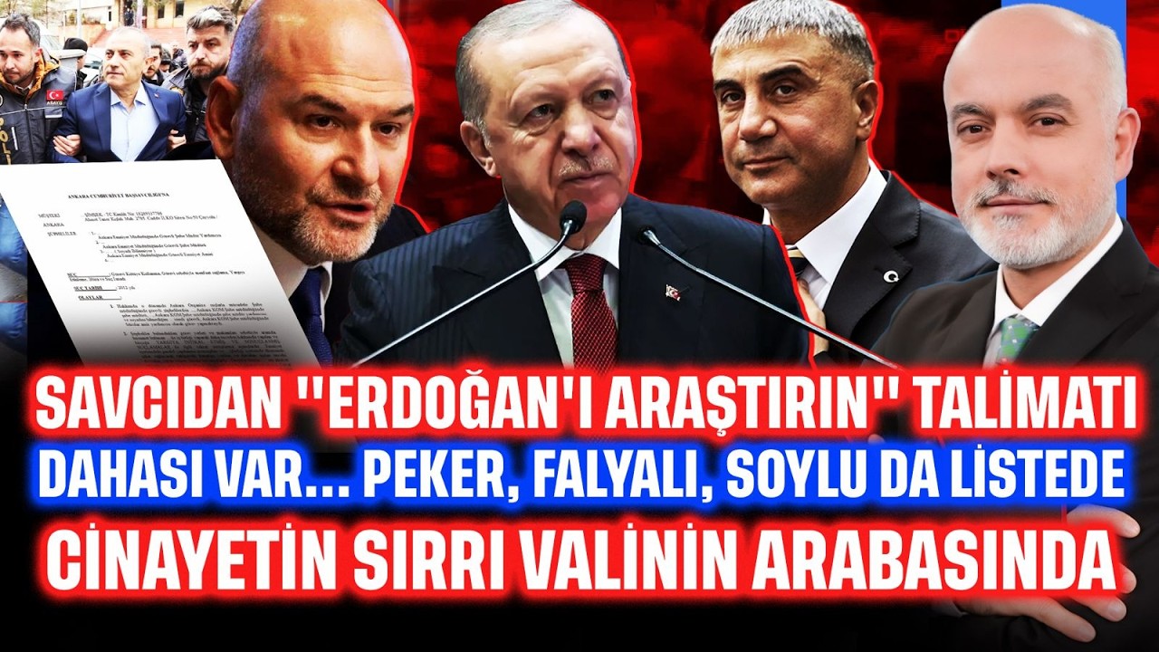 Savcıdan "Erdoğan'ı araştırın!" talimatı! Dahası var: Sedat Peker, Falyalı ve Soylu! | Gün Ortası