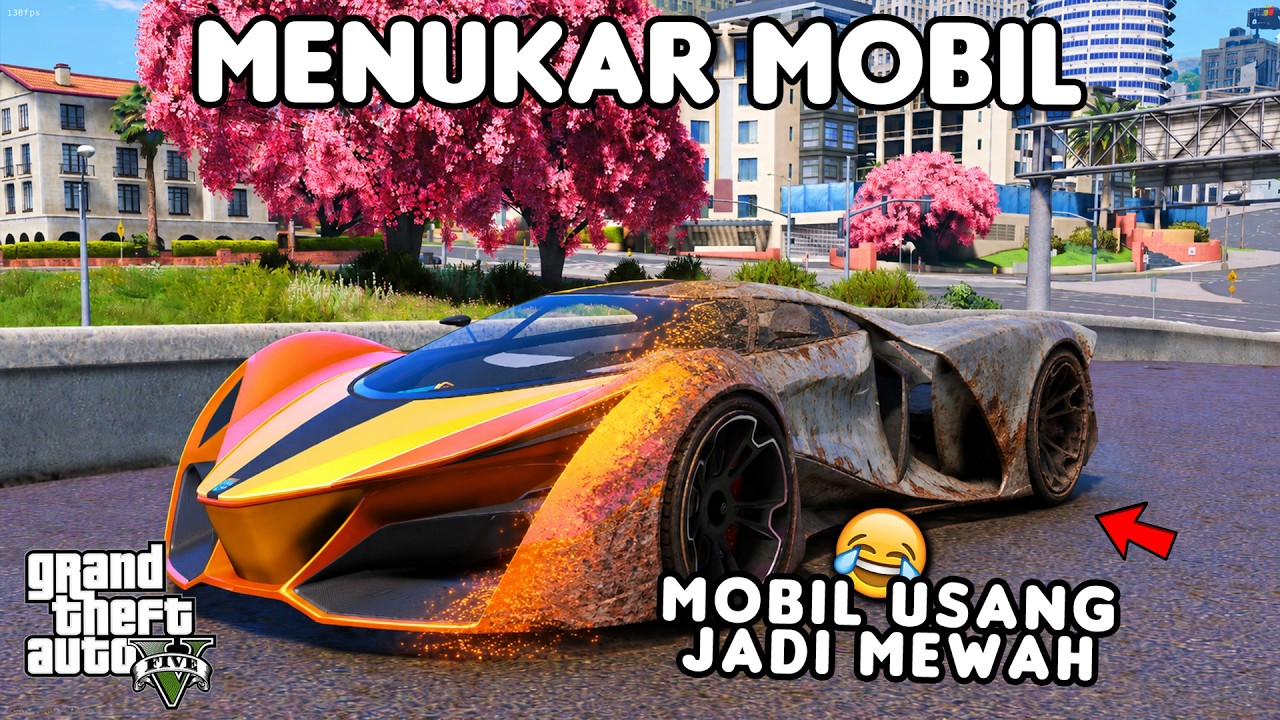 MENUKAR MOBIL USANG JADI MOBIL MEWAH - GTA 5 ROLEPLAY