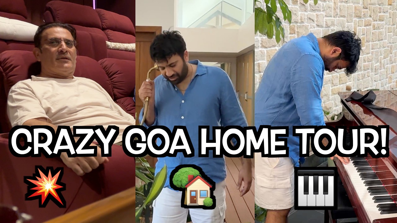 CRAZY GOA HOME TOUR WITH GYM, HOME THEATER + MOST AMAZING MEAL IN GOA! ❤️ - S3E109